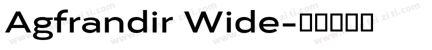 Agfrandir Wide字体转换
